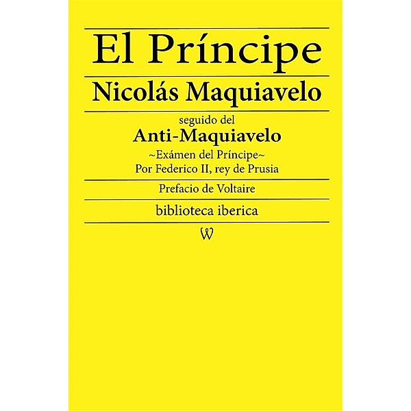 El Príncipe / biblioteca iberica Bd.20, Nicolás Maquiavelo