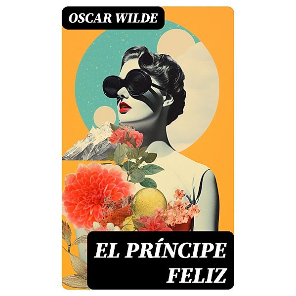 El príncipe feliz, Oscar Wilde