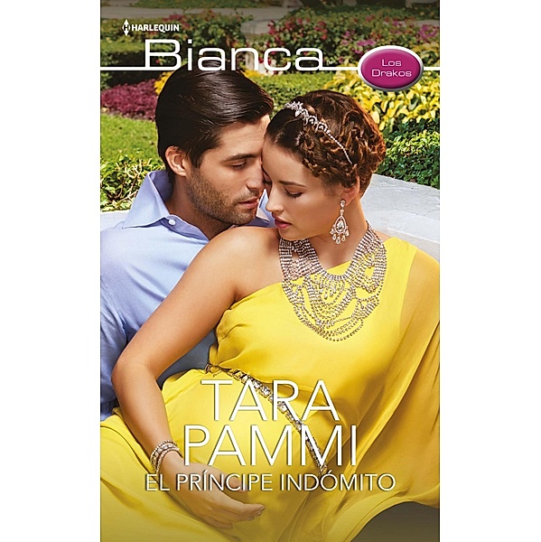 El príncipe indómito / Miniserie Bianca Bd.1, Tara Pammi