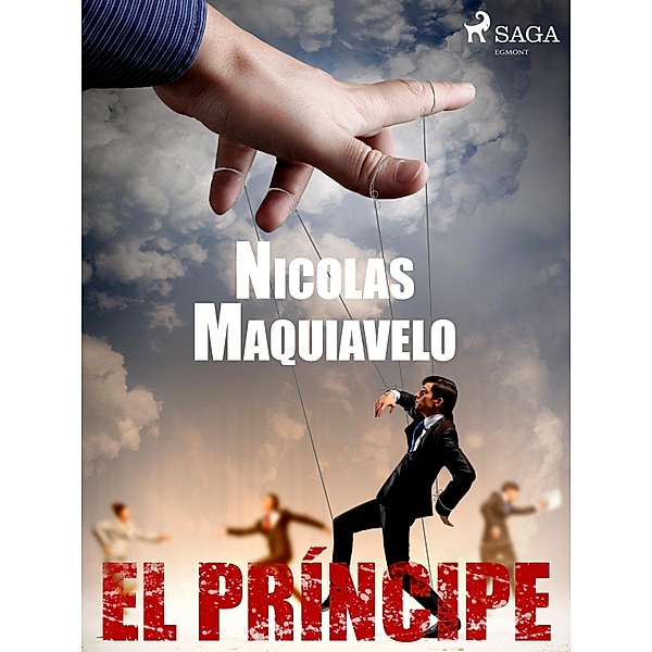 El Pri´ncipe / World Classics, Nicolas Maquiavelo