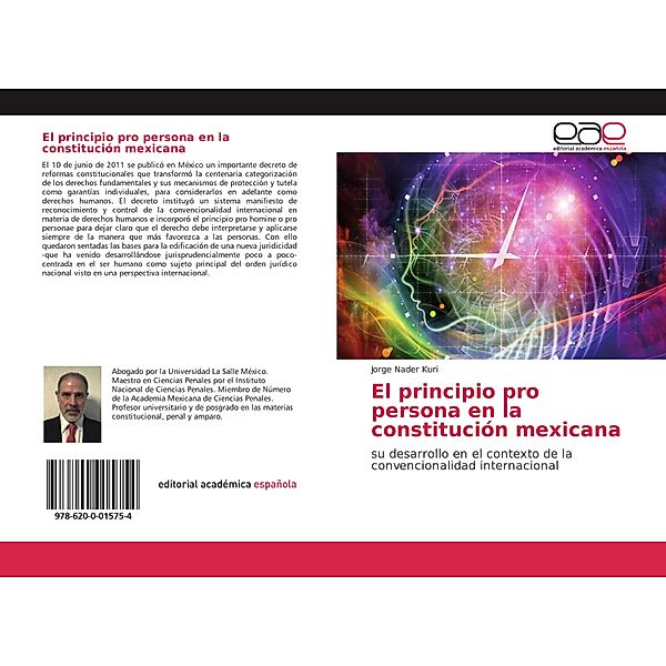 El principio pro persona en la constitución mexicana, Jorge Nader Kuri