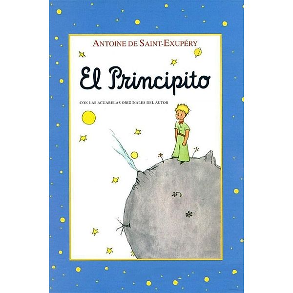 El principito - Ilustrado, Antoine de Saint-Exupéry