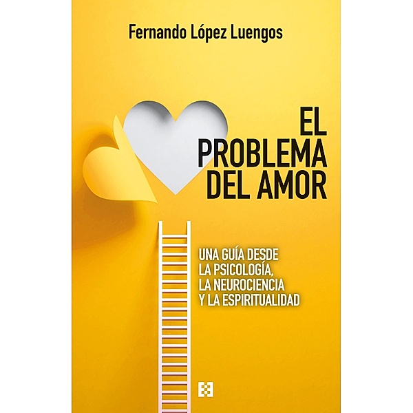 El problema del amor / Nuevo Ensayo Bd.91, Fernando López Luengos