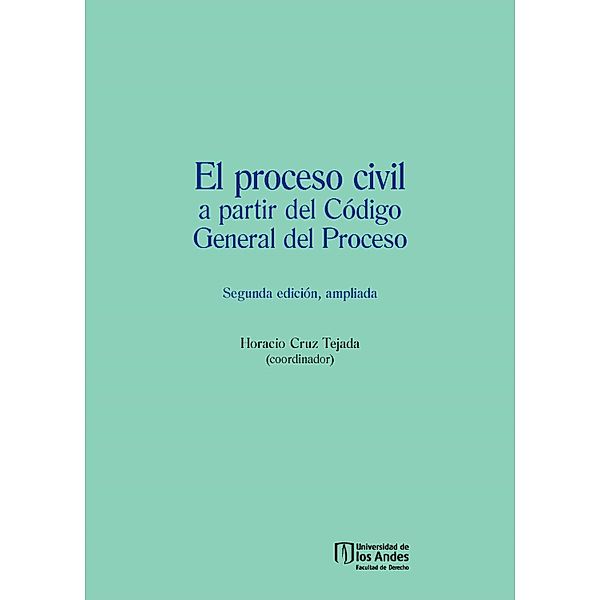 El proceso civil a partir del Código General del Proceso