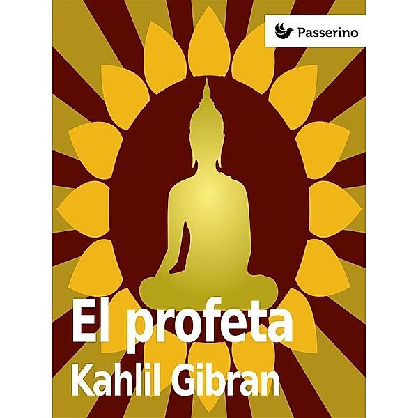 El profeta, Kahlil Gibran