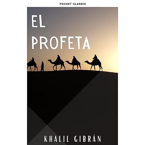 El Profeta, Khalil Gibrán, Pocket Classic