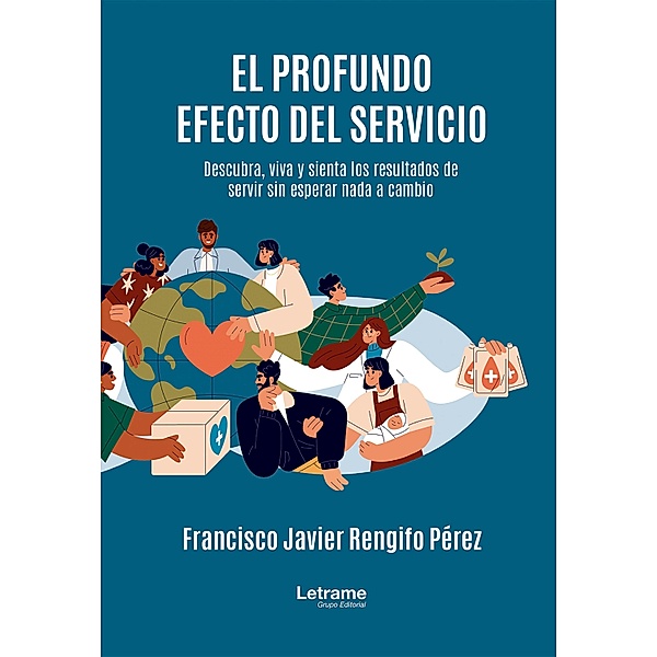 El profundo efecto del servicio, Francisco Javier Rengifo Pérez