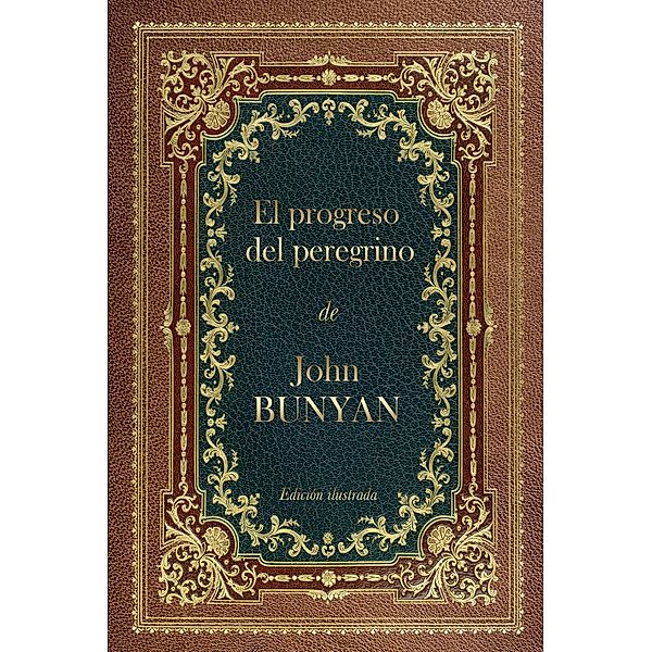 El progreso del peregrino, John Bunyan