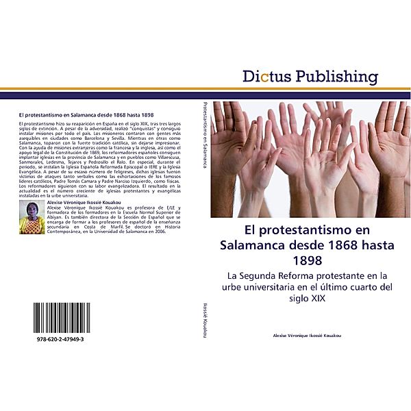 El protestantismo en Salamanca desde 1868 hasta 1898, Alexise Véronique Ikossié Kouakou