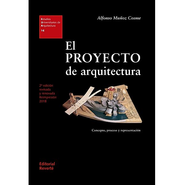 El proyecto de arquitectura / Estudios Universitarios de Arquitectura (EUA), Alfonso Muñoz Cosme
