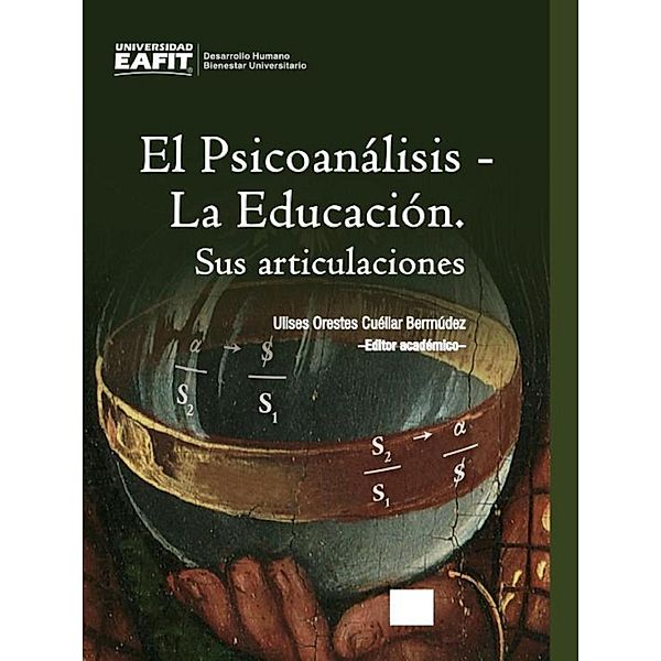 El Psicoanálisis - La Educación. Sus articulaciones