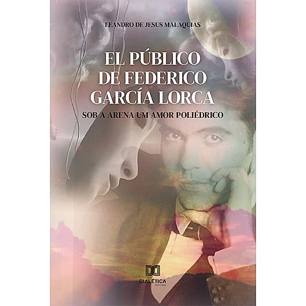 El público de Federico García Lorca, Leandro de Jesus Malaquias