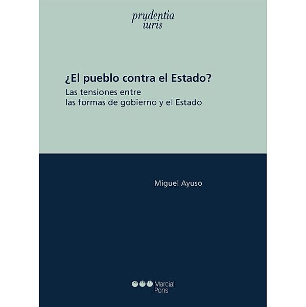 ¿El pueblo contra el Estado? / Prudentia Iuris, Miguel Ayuso