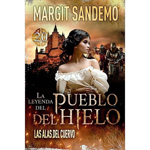 El Pueblo del Hielo 20 - Las alas del cuervo / La leyenda del Pueblo del Hielo Bd.20, Margit Sandemo