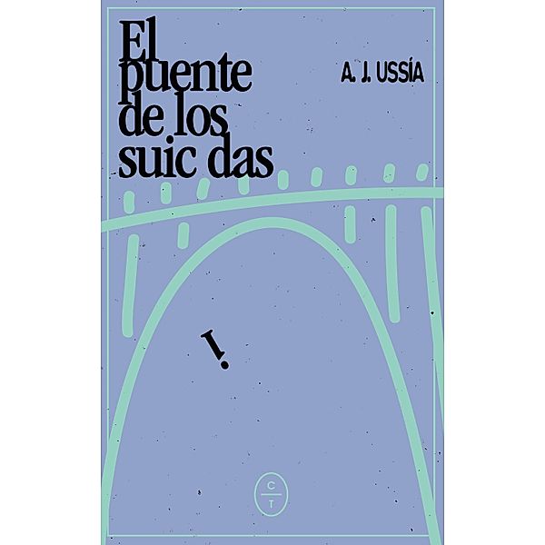 El puente de los suicidas, A. J. Ussía