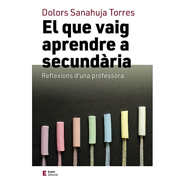 El que vaig aprendre a secundària, Dolors Sanahuja Torres