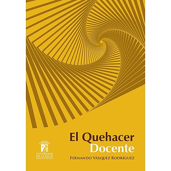 El quehacer docente, Fernando Vásquez Rodríguez