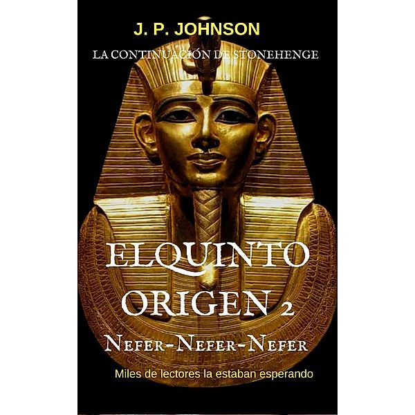 El Quinto Origen. Nefer Nefer Nefer / El Quinto Origen, J. P. Johnson