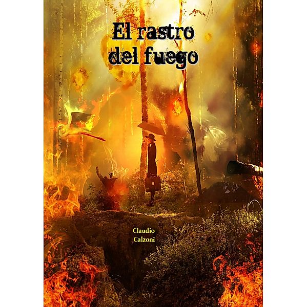 El Rastro del Fuego, Claudio Calzoni, Pier Giorgio Tomatis