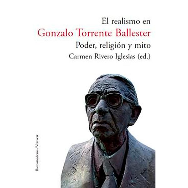 El realismo en Gonzalo Torrente Ballester. Poder, religión y mito