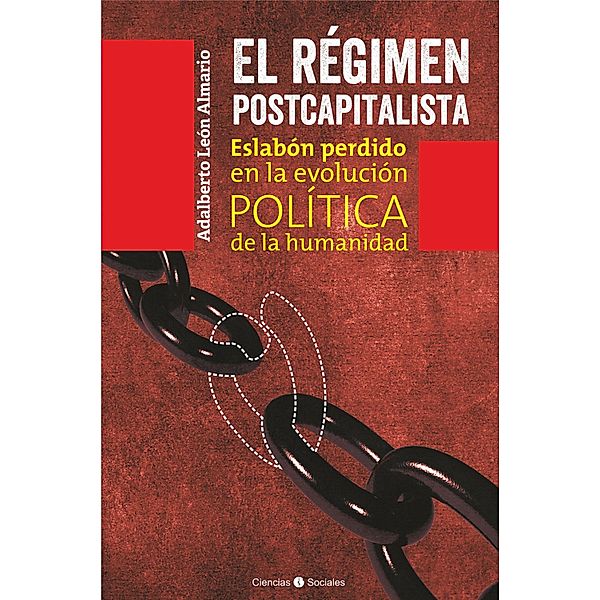 El régimen postcapitalista, Adalberto León Almario