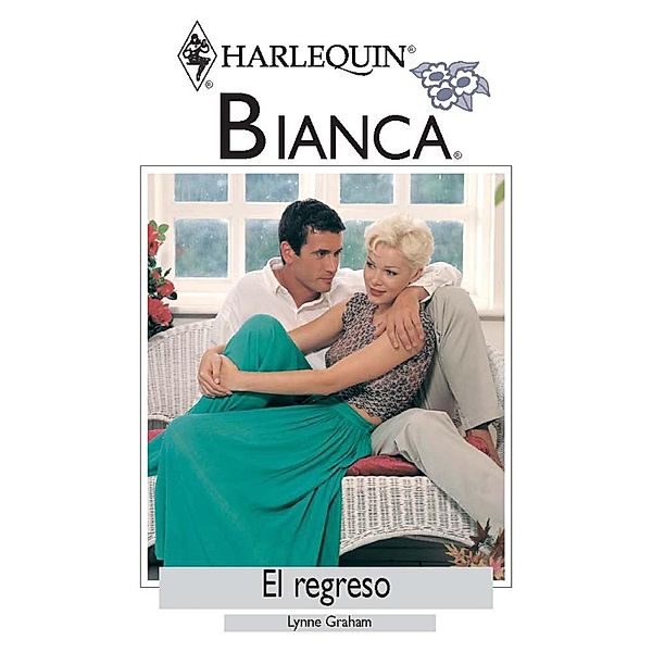 El regreso / Bianca, Lynne Graham