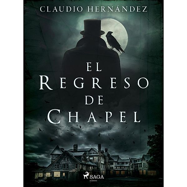 El regreso de Chapel, Claudio Hernandez