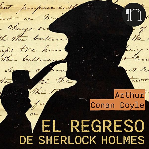 El Regreso de Sherlock Holmes, Arthur Conan Doyle