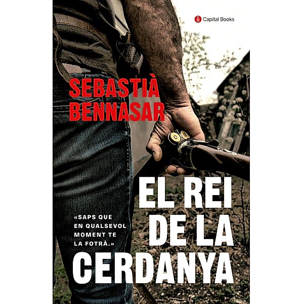 El rei de la Cerdanya, Sebastià Bennasar