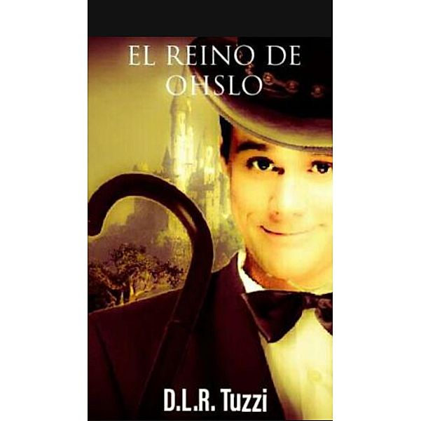 El Reino de Ohslo, D. L. R. Tuzzi