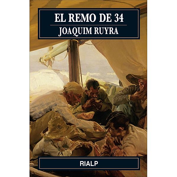 El remo de 34 / Narraciones y Novelas, Joaquim Ruyra i Oms