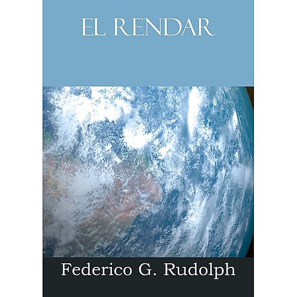 El Rendar, Federico G. Rudolph