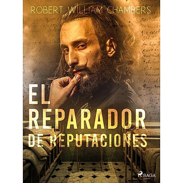 El Reparador de Reputaciones / World Classics, Robert William Chambers