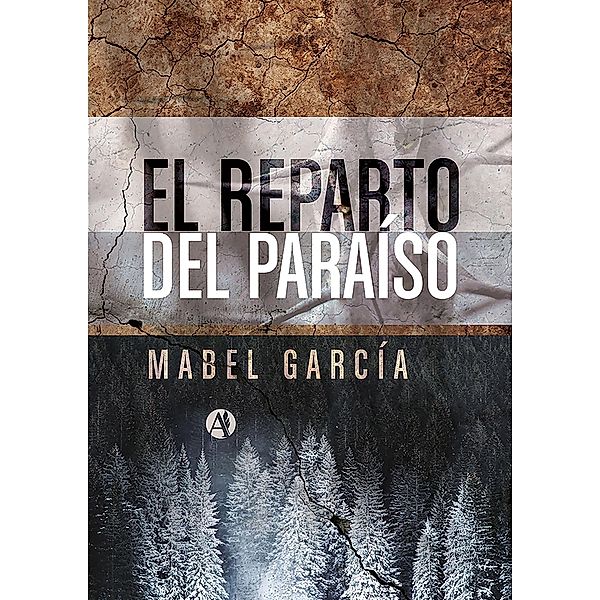 El reparto del paraiso, Gladys Mabel Garcia