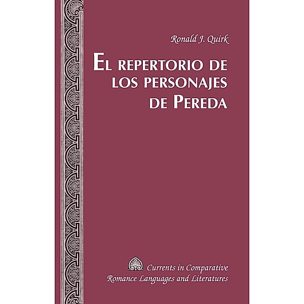 El repertorio de los Personajes de Pereda, Ronald J. Quirk