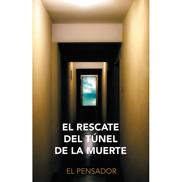 El Rescate Del Túnel De La Muerte, El Pensador