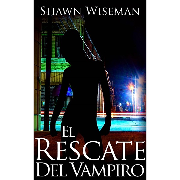 El rescate del vampiro, Shawn Wiseman