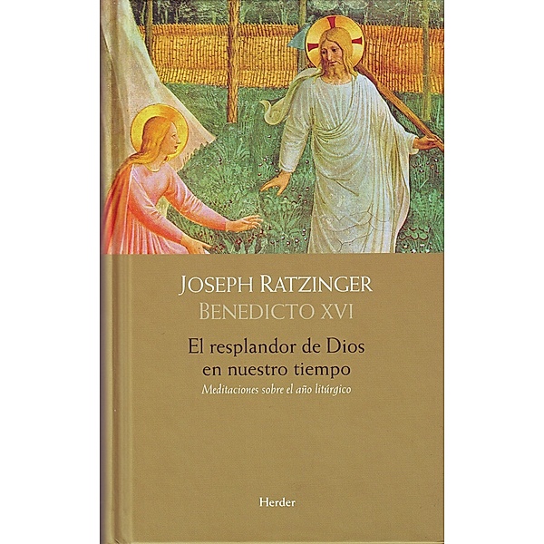 El resplandor de Dios en nuestro tiempo, Joseph Ratzinger