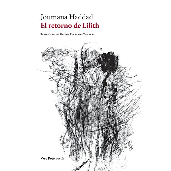 El retorno de Lilith / Poesía Bd.140, Joumana Haddad