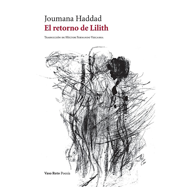 El retorno de Lilith / Poesía Bd.140, Joumana Haddad