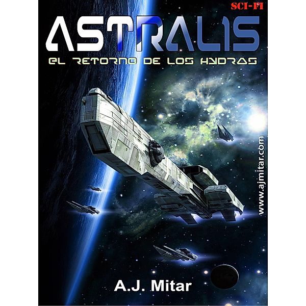 El retorno de los Hydras (Astralis) / Astralis, A. J. Mitar