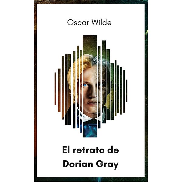 El retrato de Dorian Gray, Oscar Wilde