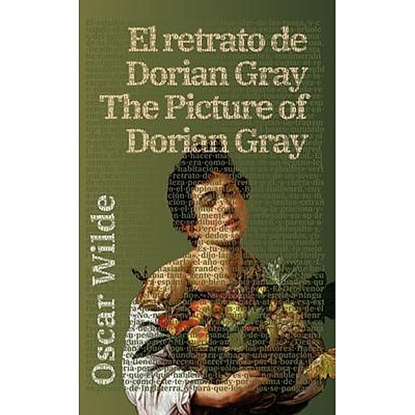 El retrato de Dorian Gray - The Picture of Dorian Gray, Oscar Wilde