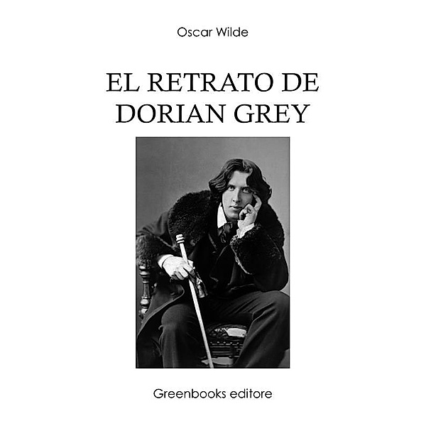 El retrato de Dorian Grey, Oscar Wilde