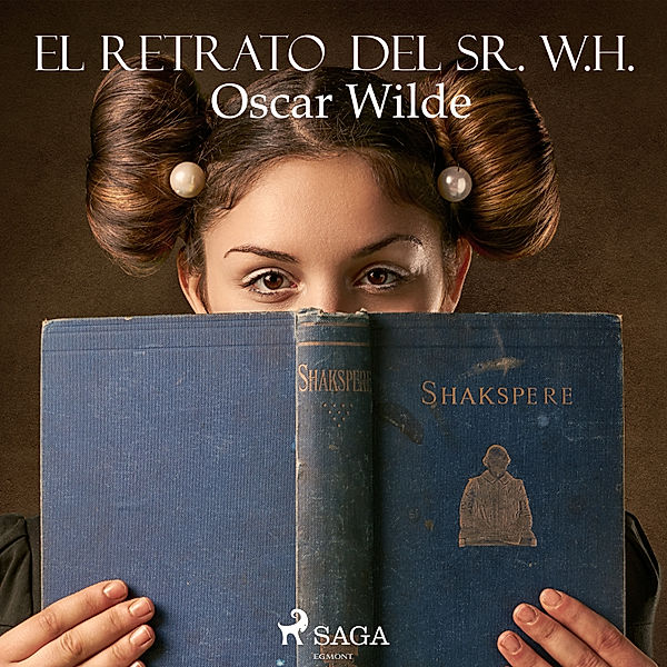 El retrato del Sr. W. H., Oscar Wilde