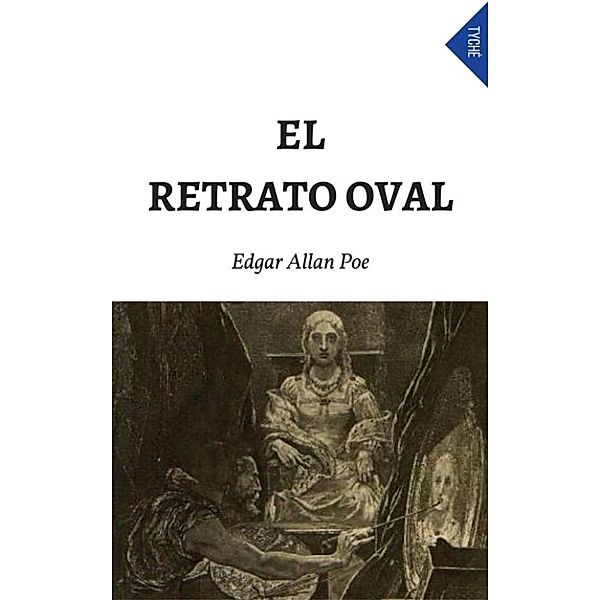 El Retrato Oval, Edgar Allan Poe