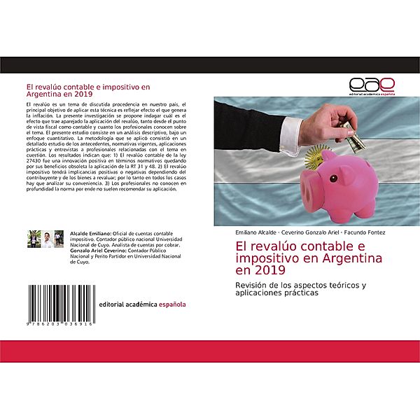 El revalúo contable e impositivo en Argentina en 2019, Emiliano Alcalde, Ceverino Gonzalo Ariel, Facundo Fontez