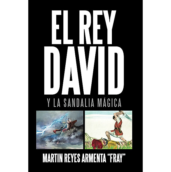 El Rey David, Martin Reyes Armenta