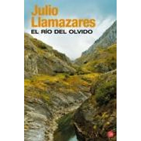 El río del olvido, Julio Llamazares