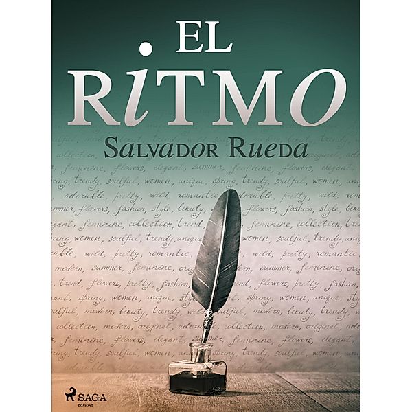 El ritmo, Salvador Rueda